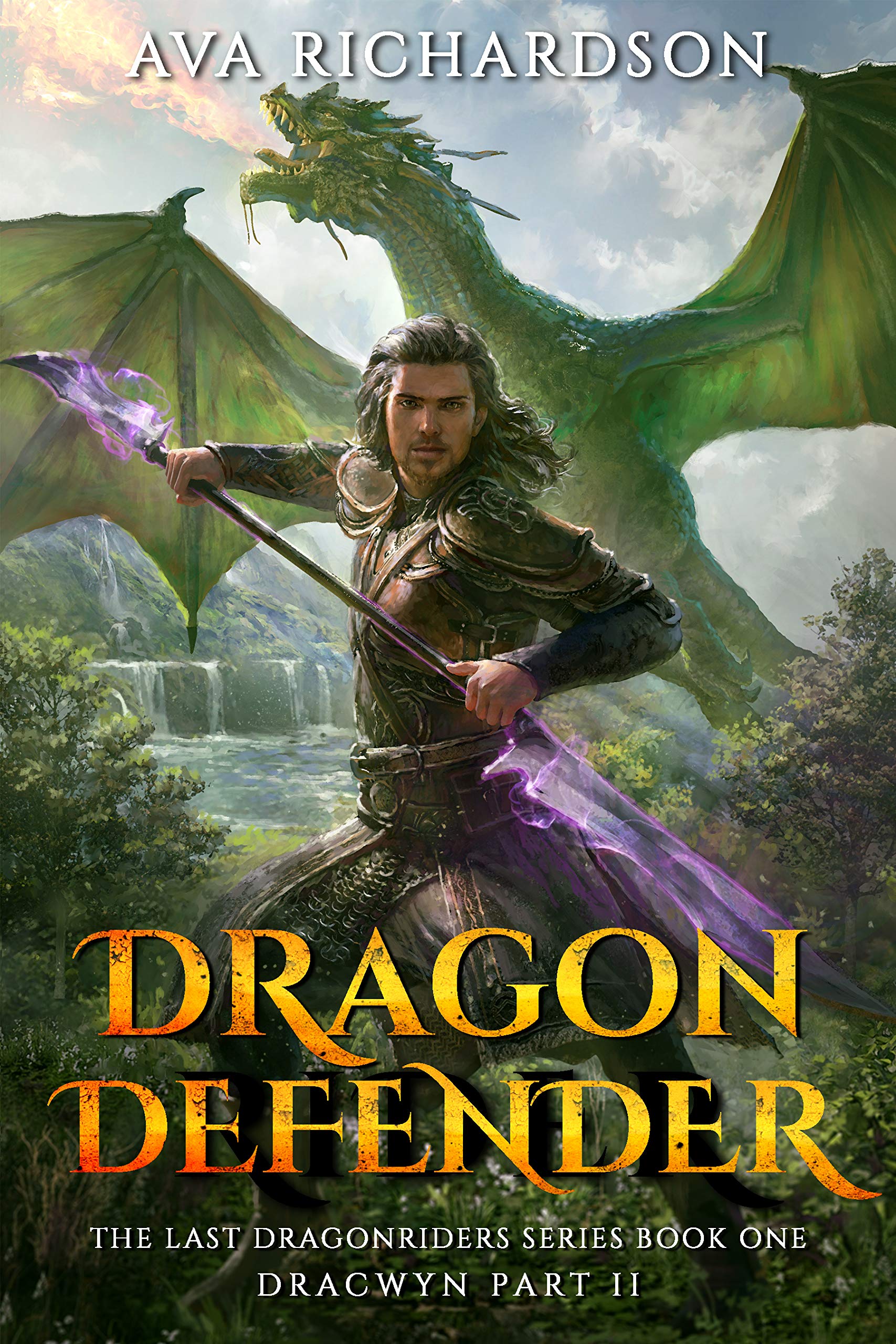 Dragon Defender (The Last Dragonriders, #1)