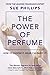 THE POWER OF PERFUME