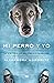 Mi perro y yo: La historia de un vínculo singular (DIVULGACIÓN) (Spanish Edition)