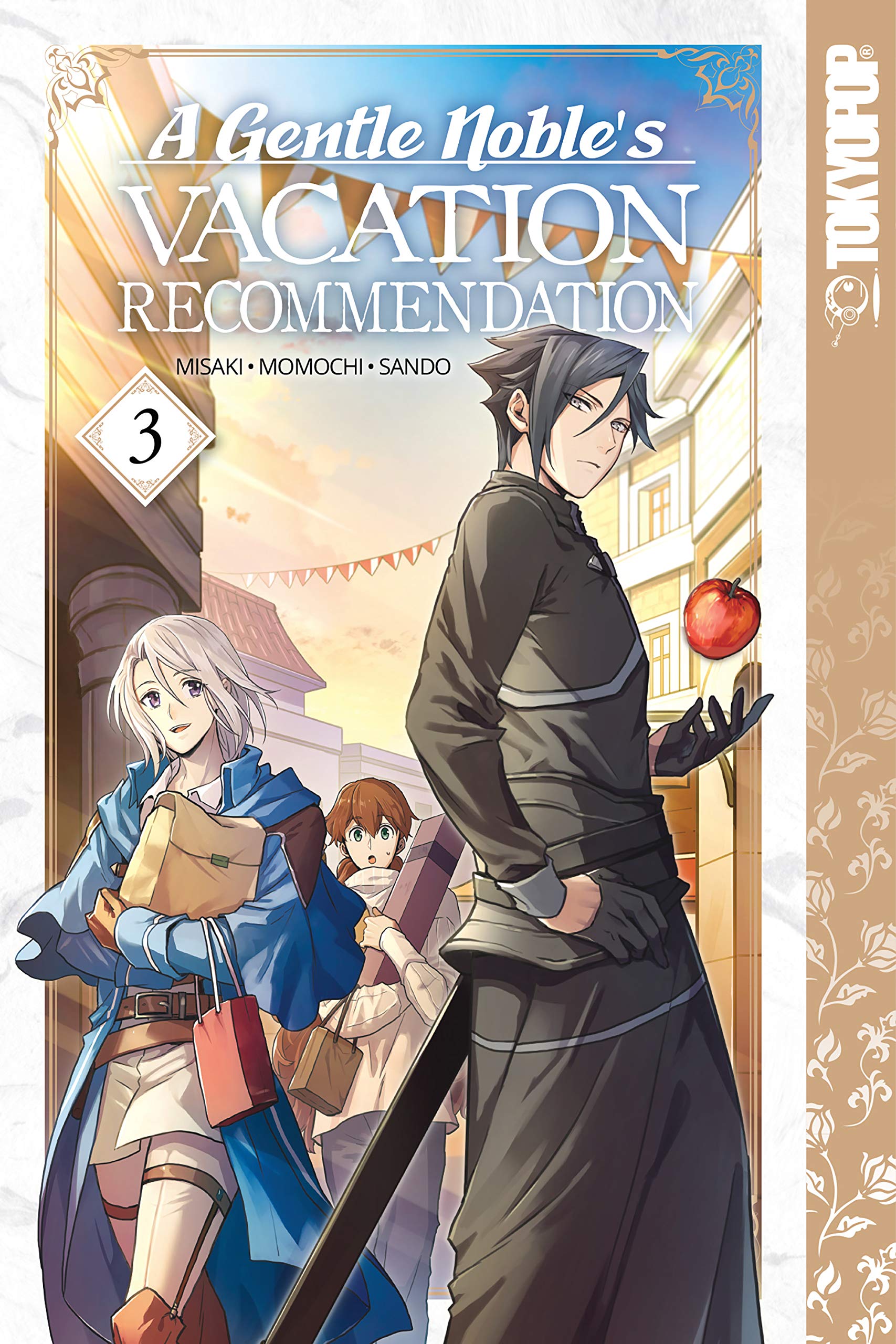 A Gentle Noble's Vacation Recommendation, Volume 3 (A Gentle Noble's Vacation Recommendation #3)