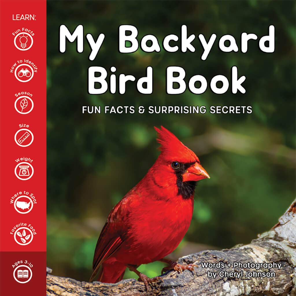 My Backyard Bird Book: Fun Facts & Surprising Secrets - A Children’s Book on Bird Identification and Backpack Explorer Techniques - A Kid’s Guide to the ... North American Birds (Bird Book Series 1)