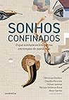 Sonhos confinados...