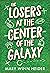 The Losers at the Center of the Galaxy