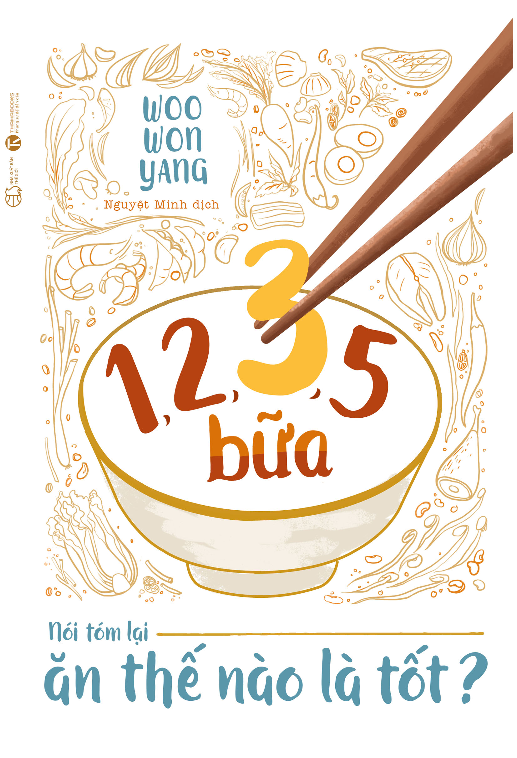 1,2,3,5 bữa, Nói tóm lại ăn thế nào là tốt