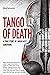 Tango of Death. A True Stor...