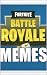FORTNITE by Ray Hudgson-Memes