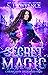 Secret Magic (Chronicles of...