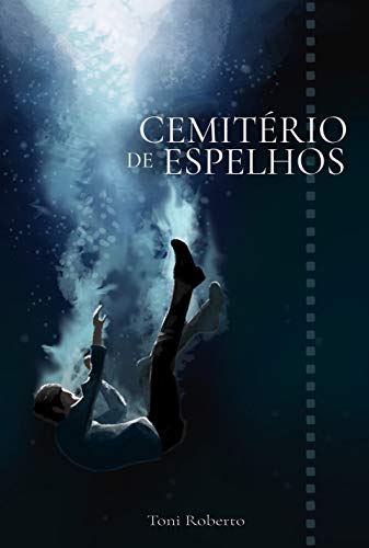 Cemitério de Espelhos (Kindle Edition)