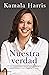 Nuestra verdad (PENINSULA) by Kamala Harris