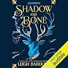 Shadow and Bone