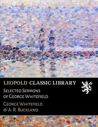 Selected Sermons of George Whitefield