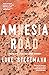 Amnesia Road: Landscape, violence and memory