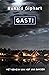 Gast! by Ronald Giphart