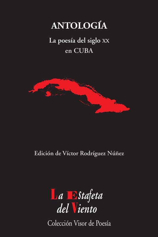 La poesía del siglo XX en Cuba: Antología esencial