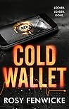 Cold Wallet: Can you trust the one you loved?