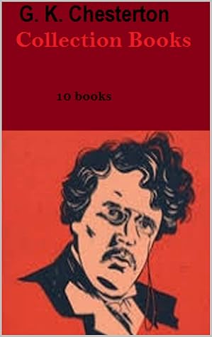 G. K. Chesterton : Collection Books