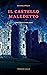 IL CASTELLO MALEDETTO: Le indagini di Richard Green (Italian Edition)