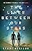The Lines Between Our Stars: A Young Adult Science Fantasy (The Summer Triangle Trilogy Book 1)
