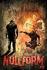 Nullform #2 (Nullform, #2) Nullform #2 (Nullform, #2)