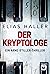 Der Kryptologe (Arne Stiller, #1)