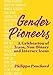 Gender Pioneers: A Celebrat...