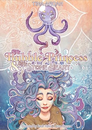 The Bubble Princess and The Stone Heart