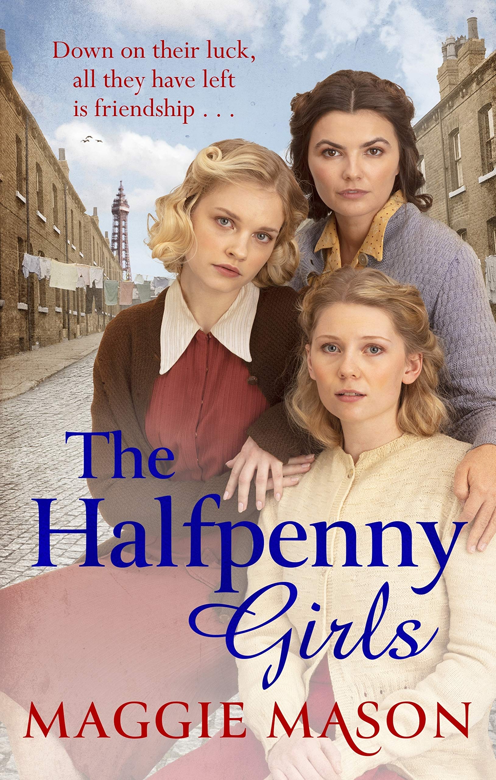 The Halfpenny Girls (The Halfpenny Girls, #1)