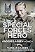 Special Forces Hero: Anders Lassen VC MC*