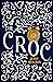 The CROC (The PAN Trilogy, #3)