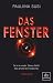 Das Fenster: Thriller