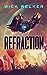 Refraction by Wick Welker