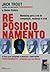 Reposicionamento - Marketing para a era de competição, mudanç... by Jack Trout