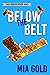 Below the Belt (A Holly Han...