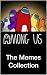 GAMING M£M£S: AMONG US Spec...