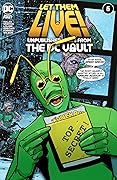 Let Them Live!: Unpublished Tales From The DC Vault #5