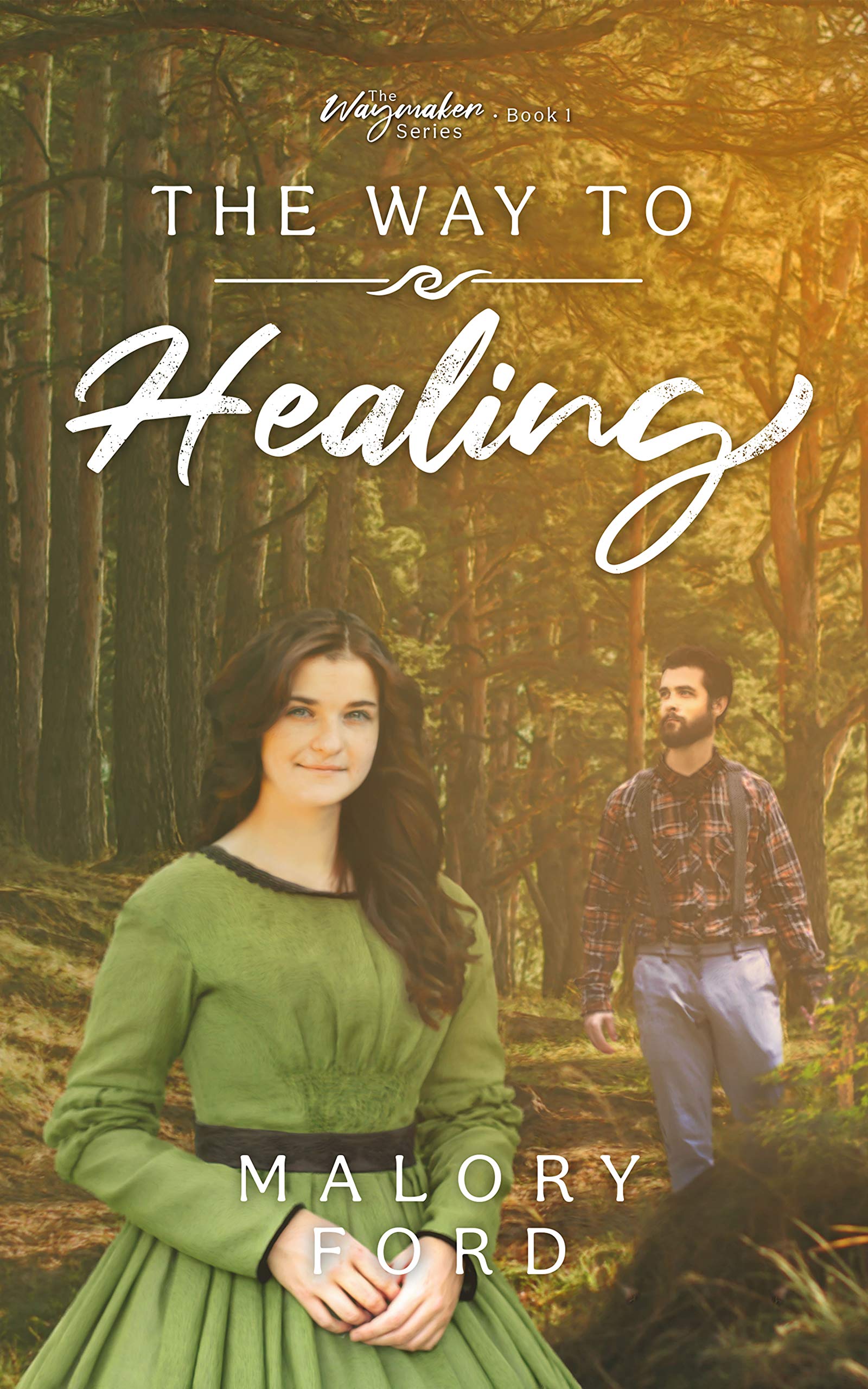 The Way to Healing (The Waymaker #1)