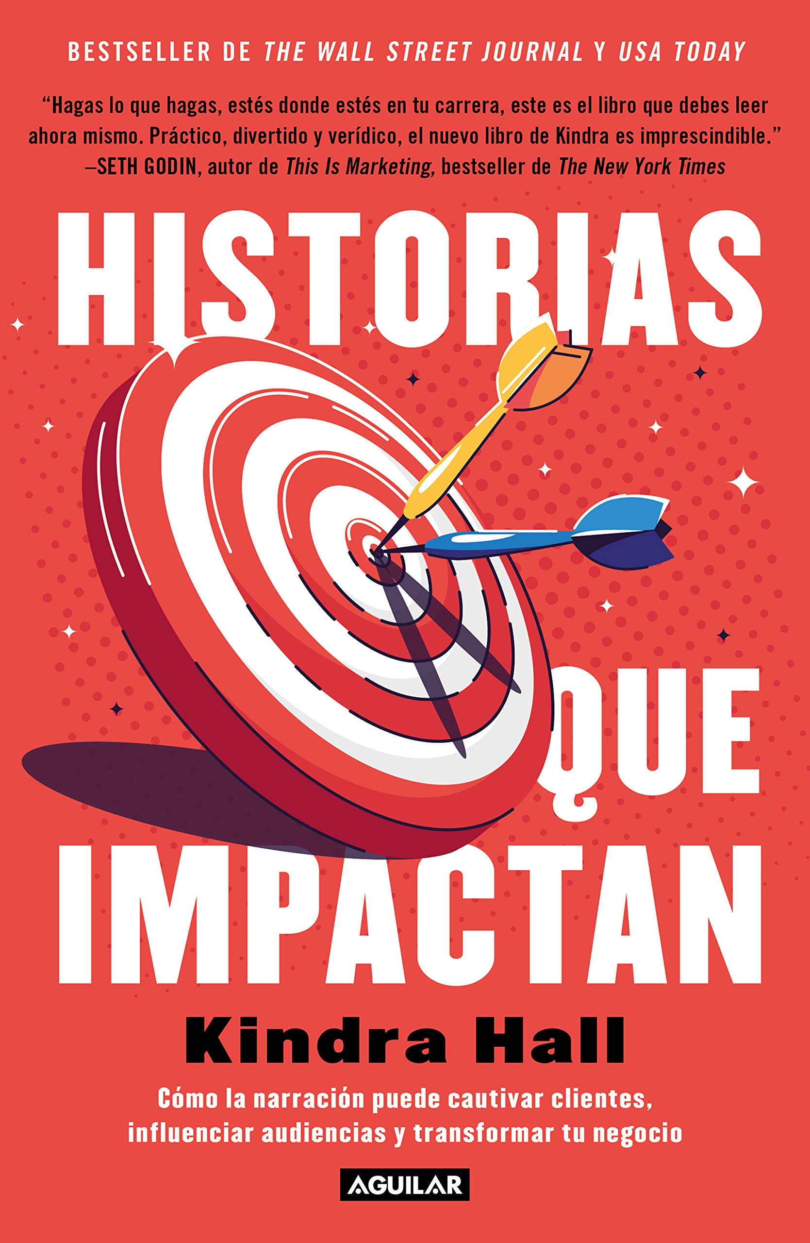 Historias que impactan: Cómo la narración puede cautivar clientes, influenciar audiencias y transformar (Spanish Edition)