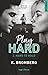 Hard to Hold (Play Hard #2)