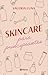 SKINCARE para principiantes
