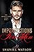 Imperfections Forbidden (The Imperfections Series, #2)