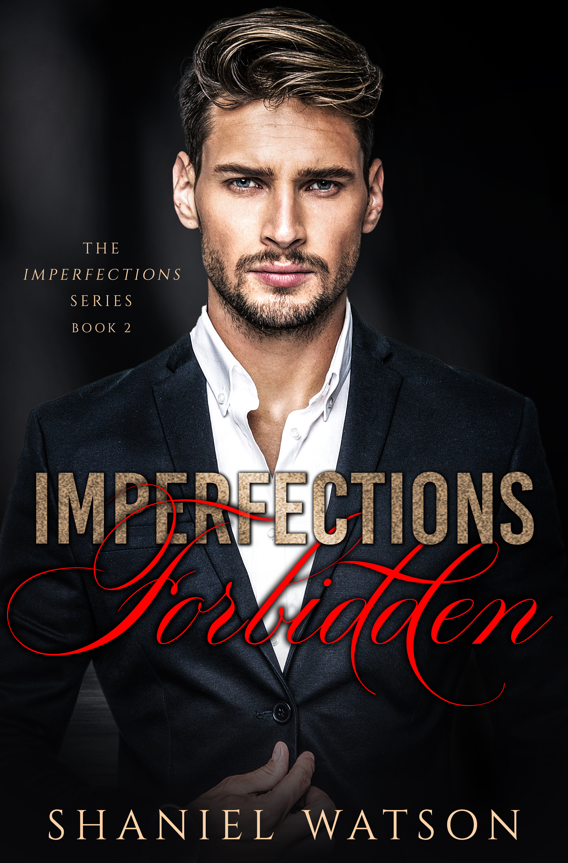 Imperfections Forbidden (The Imperfections Series, #2)