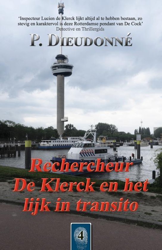 Rechercheur de Klerck en het lijk in transito (Rechercheur De Klerck, #4)
