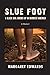 Slue Foot by Margaret  Edwards