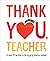 Thank You, Teacher by Eric Carle