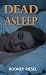 Dead Asleep by Rodney Riesel