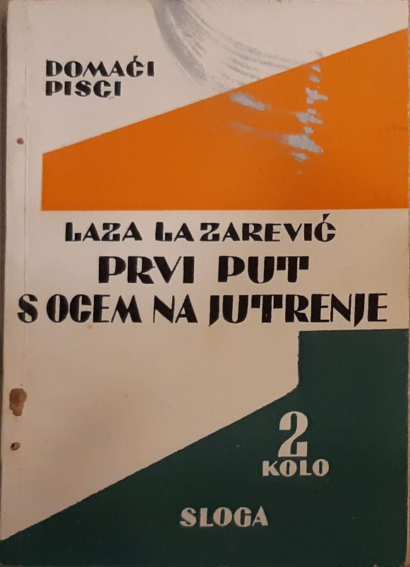 Prvi put s ocem na jutrenje / Sve će to narod pozlatiti