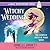 Witchy Weddings: The complete Touch of Magic series (A Touch of Magic Mysteries #0.5-3)
