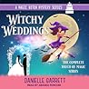 Witchy Weddings by Danielle Garrett