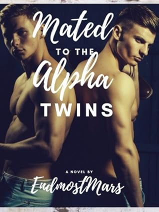 Mated to the Alpha Twins