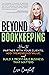 Beyond Bookkeeping: How to ...